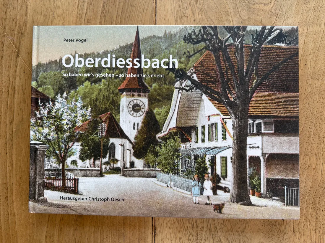 Oberdiessbach / So haben wir's gesehen - so haben sie's erlebt
